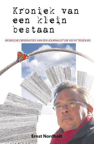 Kroniek van een klein bestaan - Ernst Nordholt 9789492460028, Boeken, Verzenden, Gelezen, Ernst Nordholt