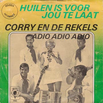 vinyl single 7 inch - Corry En De Rekels - Huilen Is Voor..., Verzenden, Zo goed als nieuw, 7 inch, Pop