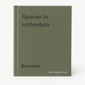 Sporen in rotterdam - Borselen 9789070874223, Verzenden, Zo goed als nieuw, Borselen