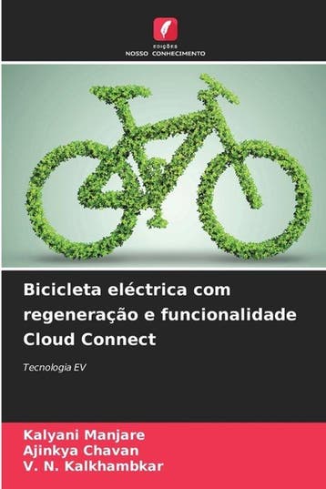 9786208081249 Bicicleta electrica com regeneracao e funci..., Verzenden, Nieuw, Kalyani Manjare