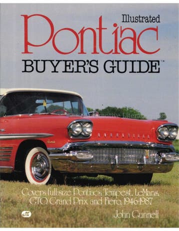 ILLUSTRATED PONTIAC BUYERS GUIDE 1946-1987, Nieuw, Author