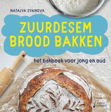 Zuurdesembrood bakken - Natalya Syanova 9789000382163, Verzenden, Zo goed als nieuw, Natalya Syanova