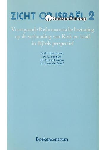 Zicht op Israel 2 C. den Boer, J. van der Graaf, M. van Camp, Verzenden, Gelezen