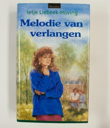 MELODIE VAN VERLANGEN - Ietje Liebeek-Hoving 9789024215171, Verzenden, Gelezen, Ietje Liebeek-Hoving