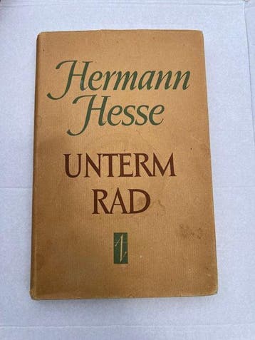 Signed ; Hermann Hesse - Holograph Signed Unterm Rad - 1952