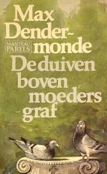 Duiven boven moeders - M. Dendermonde 9789010052582, Verzenden, Gelezen, M. Dendermonde