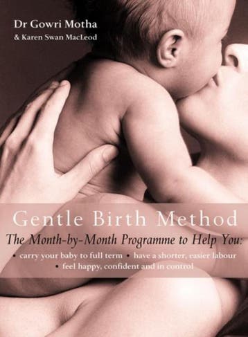 Gentle Birth Method - Dr. Gowri Motha 9780007176847, Verzenden, Gelezen, Dr. Gowri Motha