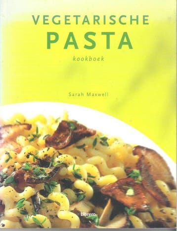 Vegetarische pasta kookboek 9789057642319 S. Maxwell, Verzenden, Zo goed als nieuw, S. Maxwell