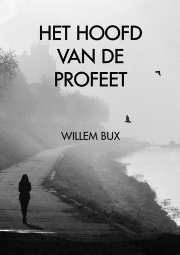 Het Hoofd Van De Profeet | Willem Bux | Nieuw, Ophalen of Verzenden, Nieuw, Willem Bux