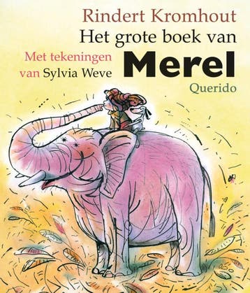 Het grote boek van Merel - Rindert Kromhout 9789045107639, Verzenden, Gelezen, Rindert Kromhout