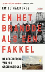 En het brandde als een fakkel 9789021342993 Emiel Hakkenes, Verzenden, Zo goed als nieuw, Emiel Hakkenes
