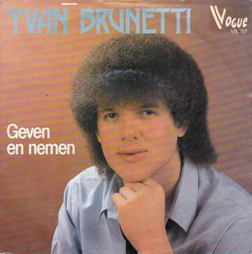 Single vinyl / 7 inch - Yvan Brunetti - Geven En Nemen, Verzenden, Zo goed als nieuw, 7 inch, Nederlandstalig
