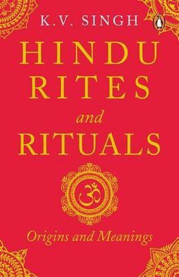 Hindu Rites And Rituals - K V Singh 9780143425106, Verzenden, Gelezen, K V Singh