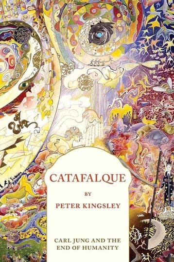 9781999638412 Catafalque Peter Kingsley, Verzenden, Nieuw, Peter Kingsley