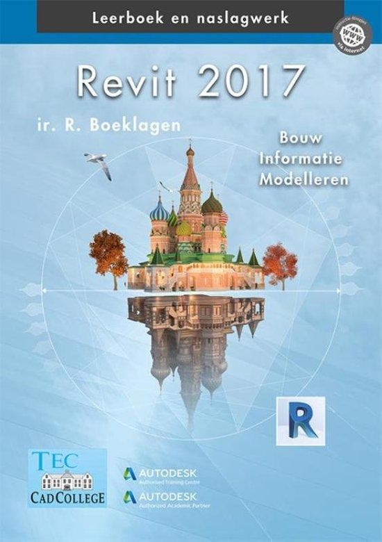 9789492250056 Revit 2017 | Tweedehands, Boeken, Schoolboeken, Zo goed als nieuw, Verzenden