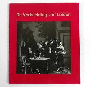 De verbeelding van Leiden - Anema, Verzenden, Gelezen