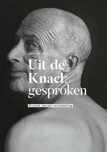 Uit de Knack gesproken - Gerrit Six 9789464075816, Verzenden, Nieuw, Gerrit Six