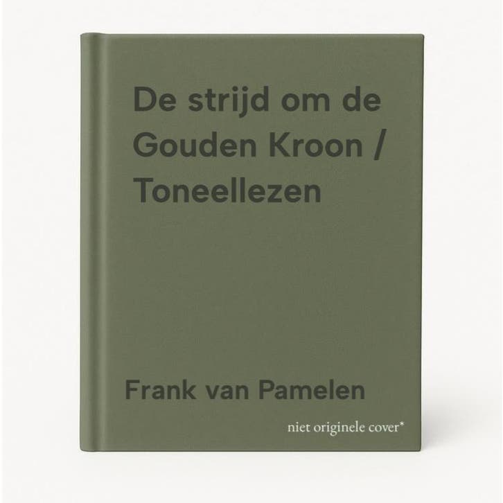 De strijd om de Gouden Kroon / Toneellezen 9789048753628, Boeken, Kinderboeken | Jeugd | onder 10 jaar, Zo goed als nieuw, Verzenden