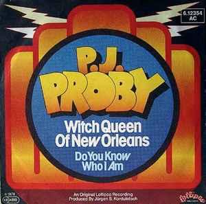 vinyl single 7 inch - P.J. Proby - Witch Queen Of New Orl..., Cd's en Dvd's, Vinyl Singles, Zo goed als nieuw, Verzenden