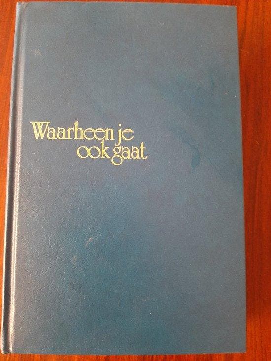 Waarheen je ook gaat - Söderholm, Boeken, Romans, Gelezen, Verzenden