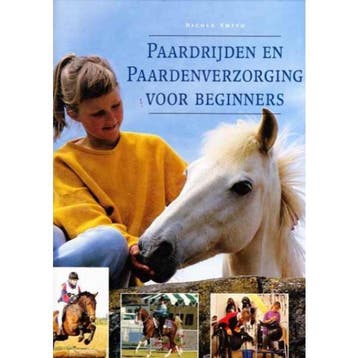Paardrijden en paardenverzorging voor beginners - N. Smith, Verzenden, Gelezen, N. Smith