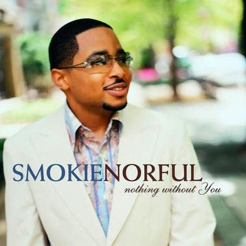cd - Smokie Norful - Nothing Without You, Verzenden, Zo goed als nieuw