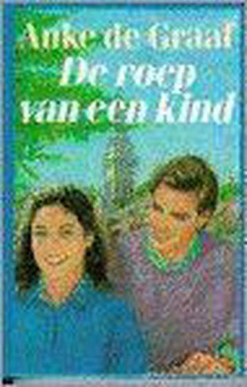 ROEP VAN EEN KIND - Graaf 9789021061238, Verzenden, Gelezen, Graaf