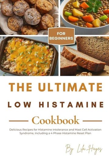 9798329984118 The Ultimate Low Histamine Cookbook for Beg..., Boeken, Verzenden, Nieuw, Lila Hayes