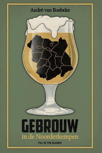9789464940459 Gebrouw in de Noorderkempen | Tweedehands, Verzenden, Zo goed als nieuw, AndrE van Bosbeke