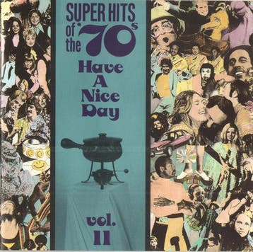 cd - Various - Super Hits Of The 70s - Have A Nice Day,..., Verzenden, Zo goed als nieuw