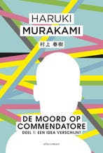 De Idea verschijnt / De moord op Commendatore / 1, Boeken, Verzenden, Gelezen, Haruki Murakami