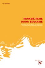 Rehabilitatie door educatie druk 1 9789066657274, Zo goed als nieuw