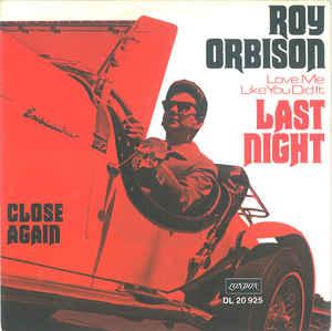 vinyl single 7 inch - Roy Orbison - (Love Me Like You Did..., Cd's en Dvd's, Vinyl Singles, Verzenden, Zo goed als nieuw, 7 inch