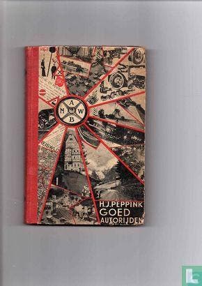 Peppink, Henk J. - Goed autorijden - 1932, Boeken, Verzenden, Gelezen, Overige onderwerpen