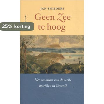 Geen zee te hoog - Jan Sniders 9789056255152, Verzenden, Zo goed als nieuw, Jan Sniders