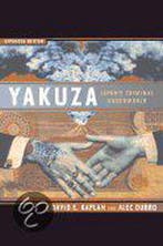 Yakuza - Japans Criminal Underworld 9780520215627, Boeken, Verzenden, Zo goed als nieuw, David E. Kaplan