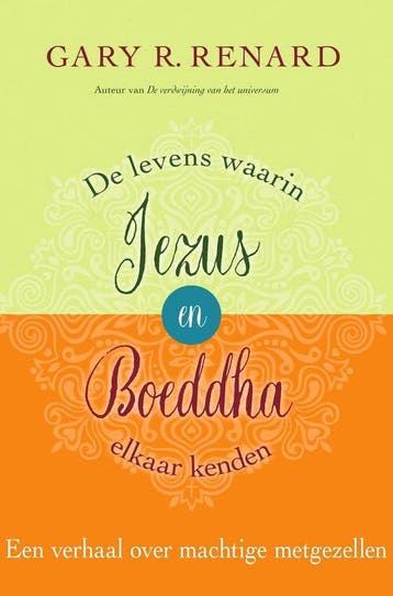 De levens waarin Jezus en Boeddha elkaar kenden, Verzenden, Gelezen, Gary R. Renard
