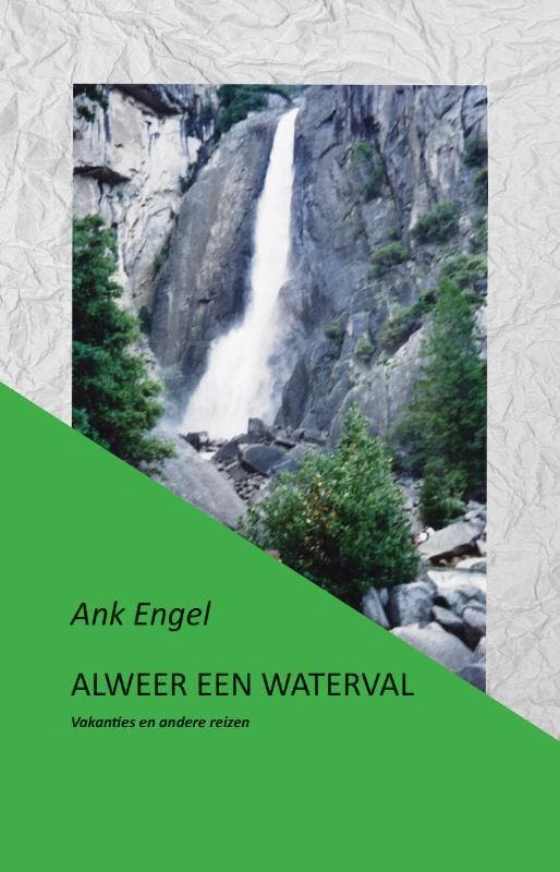 Alweer een waterval! 9789490983390 Ank Engel, Boeken, Reisgidsen, Gelezen, Verzenden