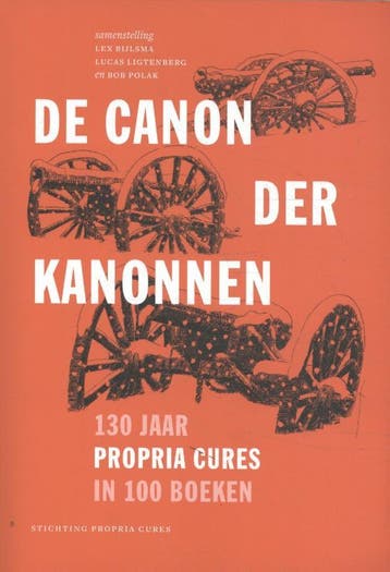 De Canon Der Kanonnen | Nieuw, Ophalen of Verzenden, Nieuw, Lex Bijlsma; Lucas Ligtenberg; Bob Polak