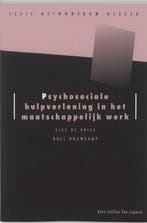 Psychosociale hulpverlening in het maatschappe 9789031314423, Zo goed als nieuw