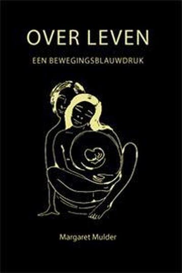 Over Leven - M. Mulder 9789078215943, Verzenden, Zo goed als nieuw, M. Mulder