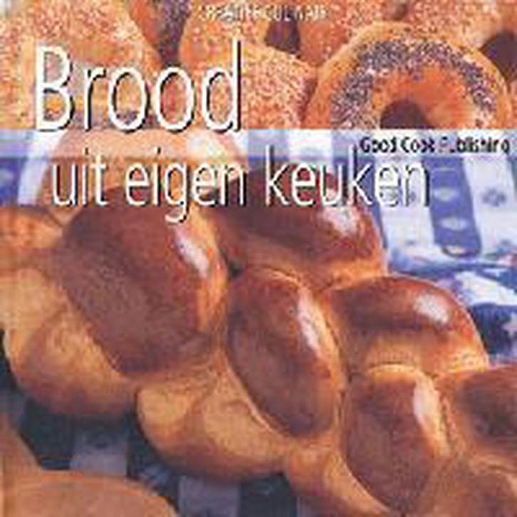 Brood uit eigen keuken 9789073191105, Boeken, Kookboeken, Zo goed als nieuw, Verzenden