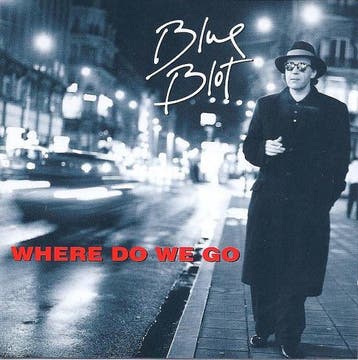 cd - Blue Blot - Where Do We Go, Verzenden, Zo goed als nieuw