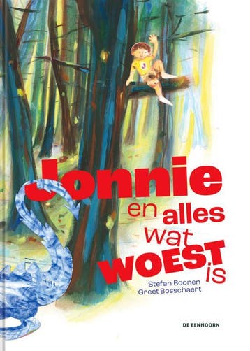Jonnie En Alles Wat Woest Is | Stefan Boonen | Nieuw, Boeken, Ophalen of Verzenden, Nieuw, Stefan Boonen