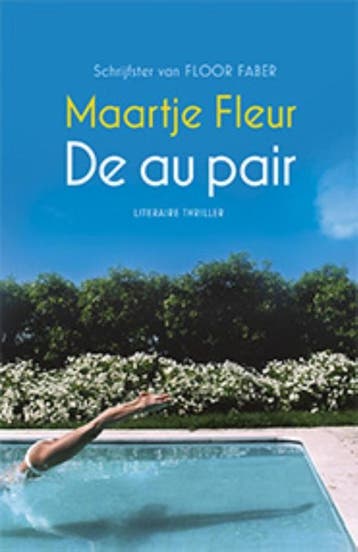 De au pair - Maartje Fleur 9789021809854, Verzenden, Gelezen, Maartje Fleur