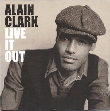 Alain Clark - Live It Out (CD, 2007), Cd's en Dvd's, Cd's | Pop, Ophalen of Verzenden, Zo goed als nieuw