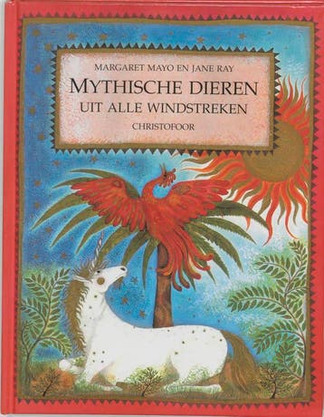 Mythische dieren uit alle windstreken - Margaret Mayo, Verzenden, Zo goed als nieuw, Margaret Mayo
