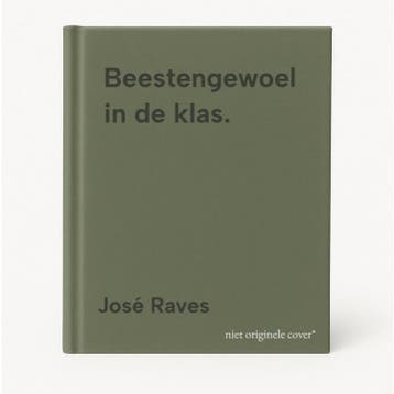 Beestengewoel in de klas. - José Raves 9783990644140, Boeken, Verzenden, Gelezen, José Raves
