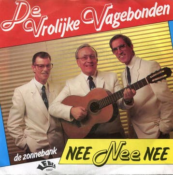 vinyl single 7 inch - De Vrolijke Vagebonden - Nee Nee Nee, Verzenden, Zo goed als nieuw, 7 inch, Pop
