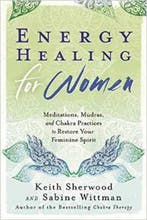 Energy Healing for Women 9780738741123 Keith Sherwood, Boeken, Verzenden, Gelezen, Keith Sherwood